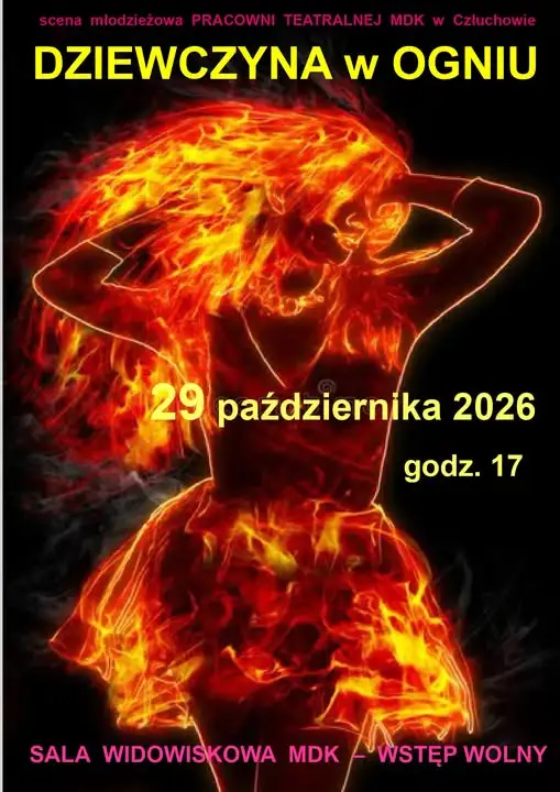 „Dziewczyna w ogniu” – premiera sceny młodzieżowej Pracowni Teatralnej MDK w Człuchowie